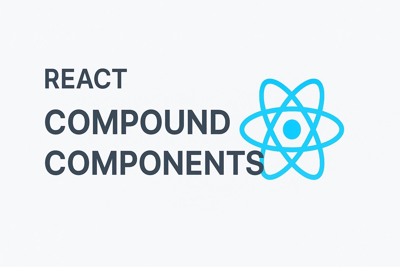 A Guide to Compound Components in React